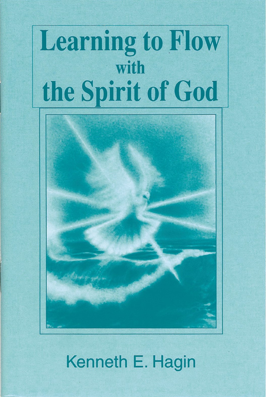 LEARNING TO FLOW WITH SPIRIT OF GOD