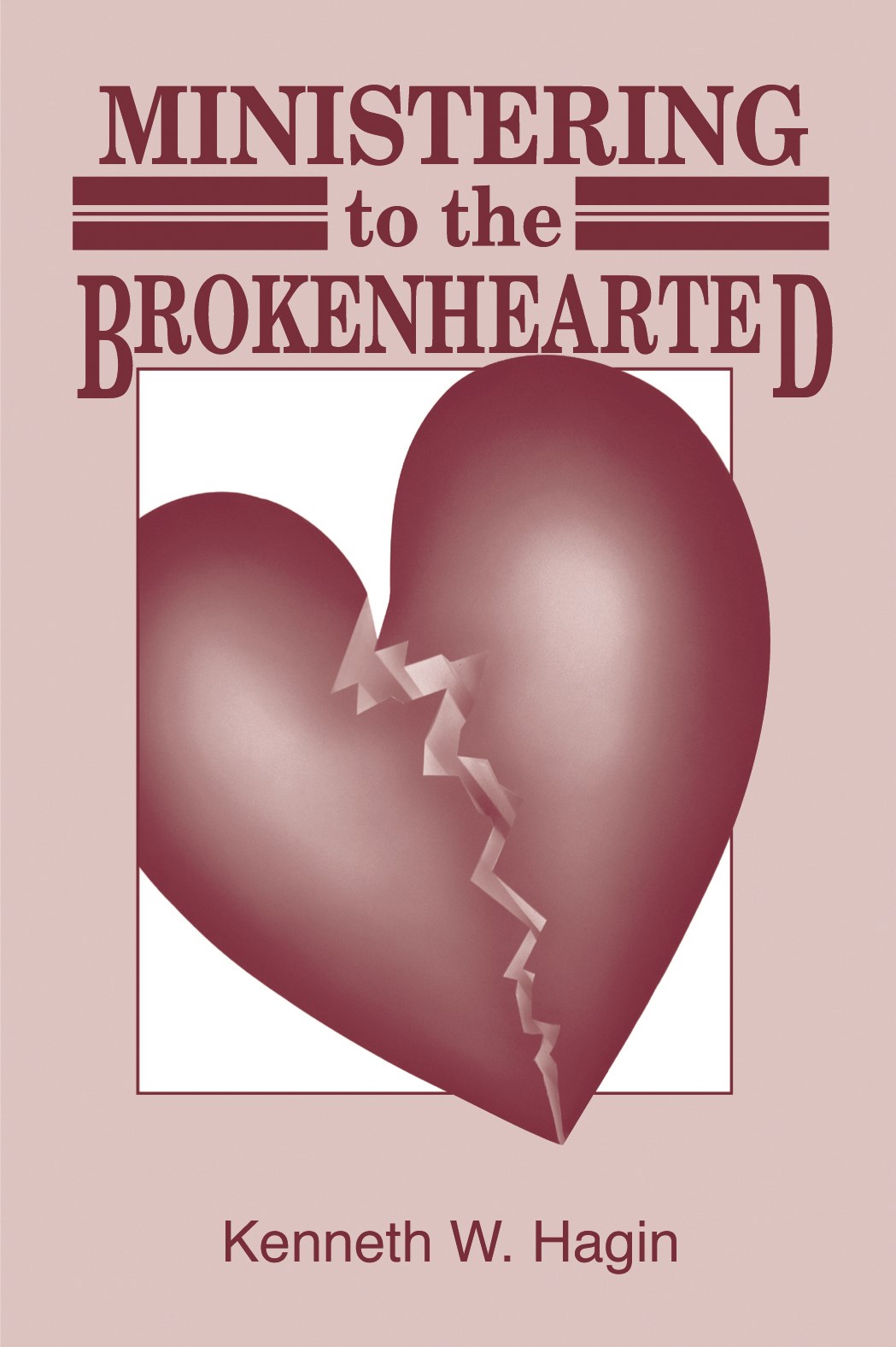MINISTERING TO THE BROKENHEARTED