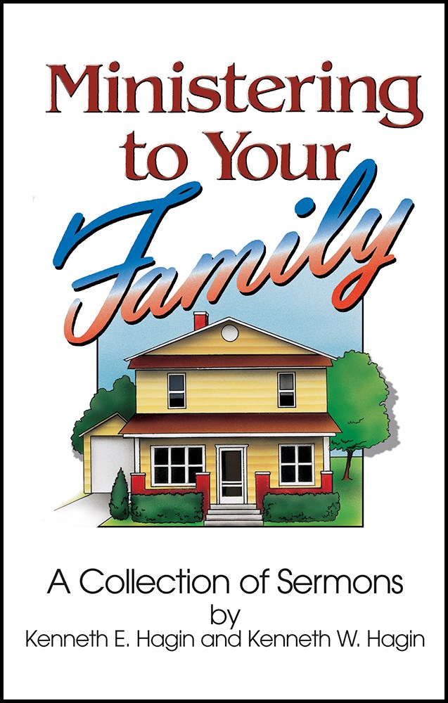 MINISTERING TO YOUR FAMILY