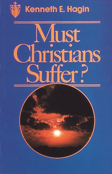 MUST CHRISTIANS SUFFER?
