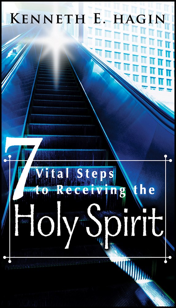 SEVEN VITAL STEPS TO RECEIVING THE HOLY SPIRIT