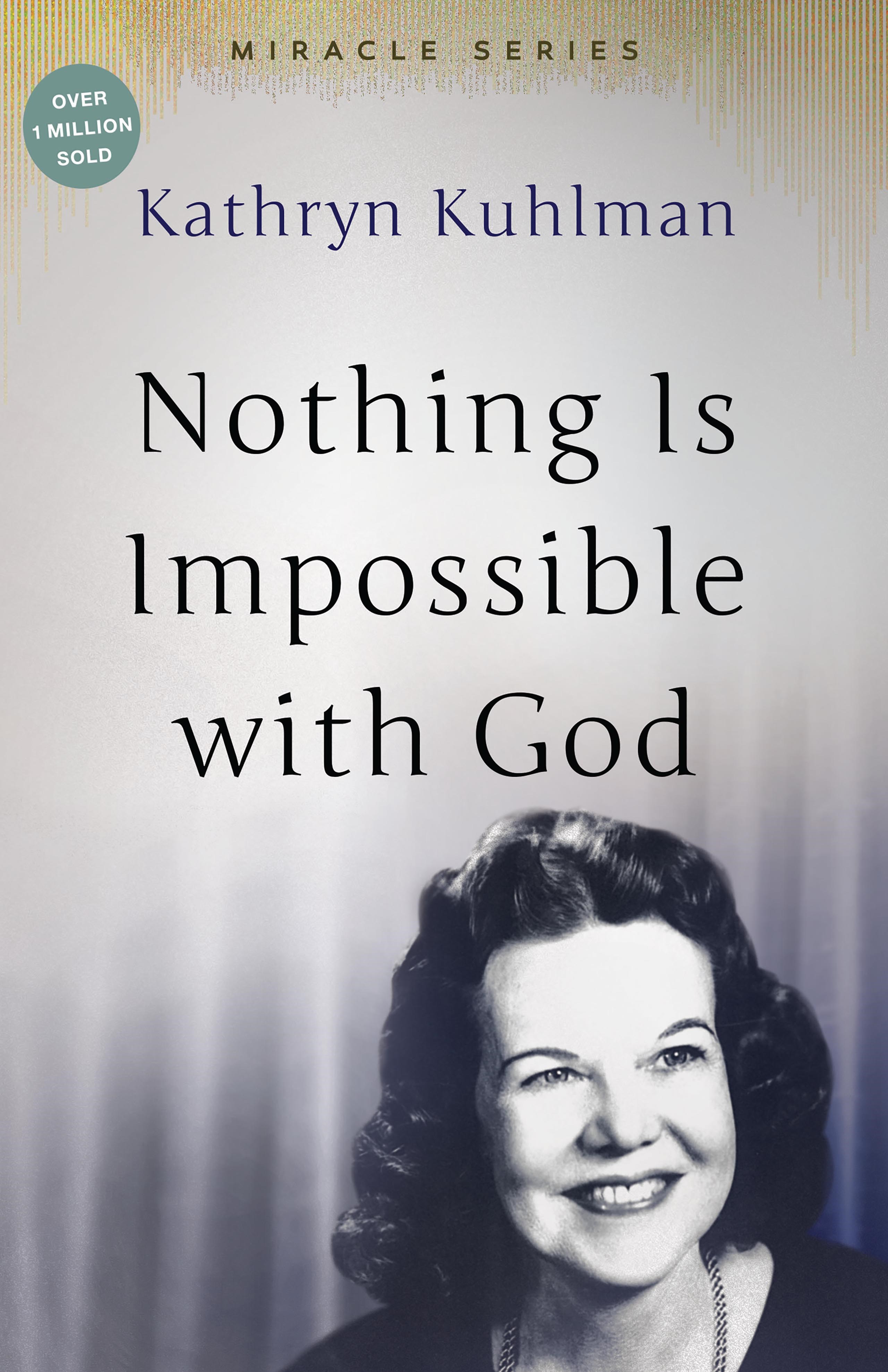 NOTHING IS IMPOSSIBLE WITH GOD