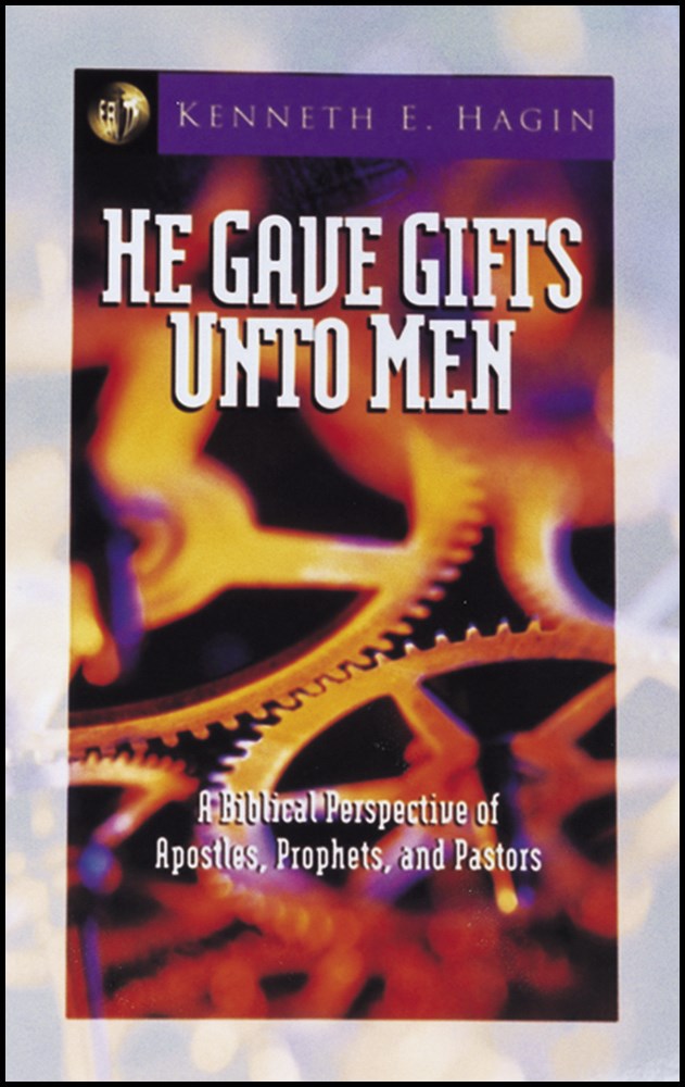 HE GAVE GIFTS UNTO MEN