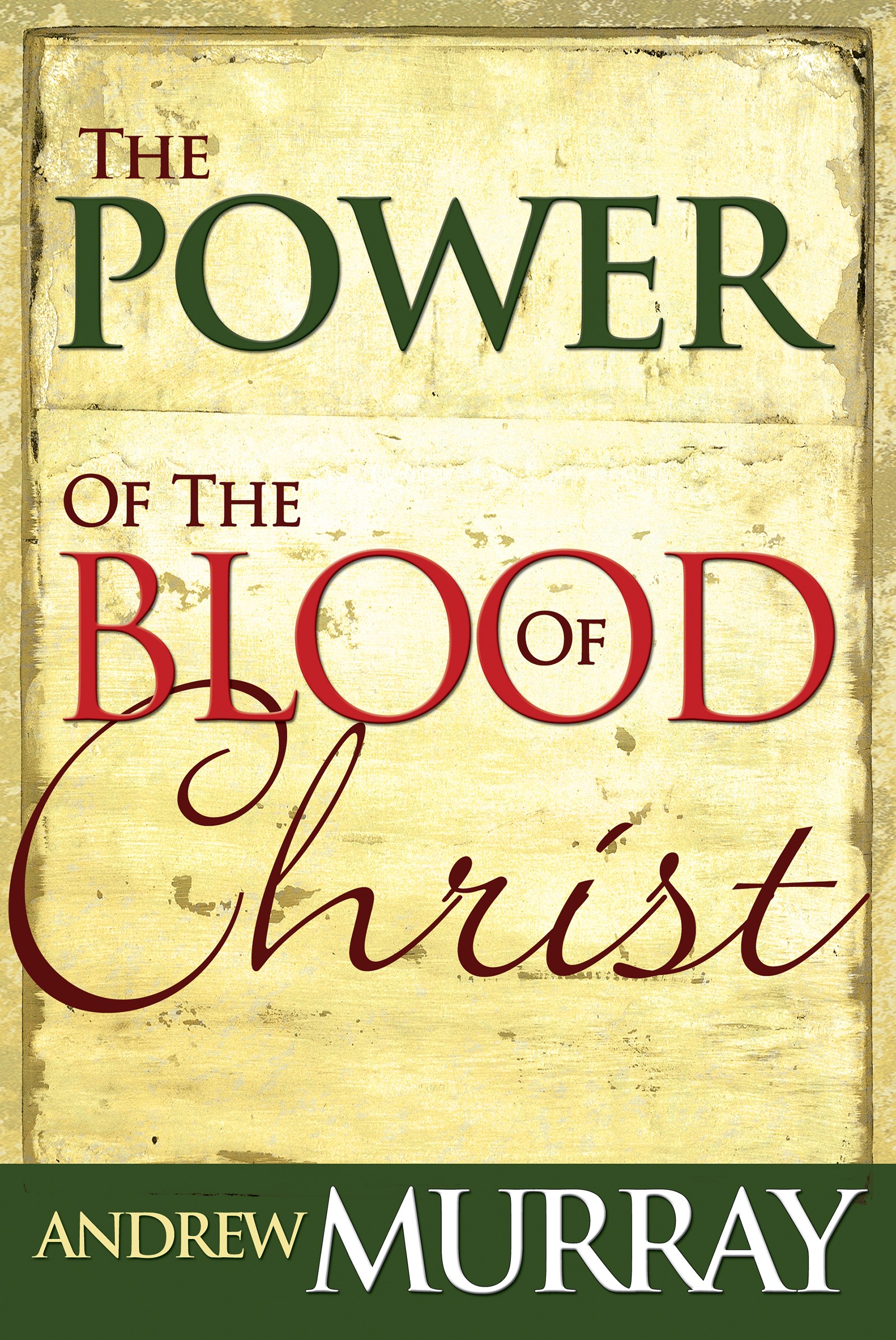 POWER OF THE BLOOD OF CHRIST