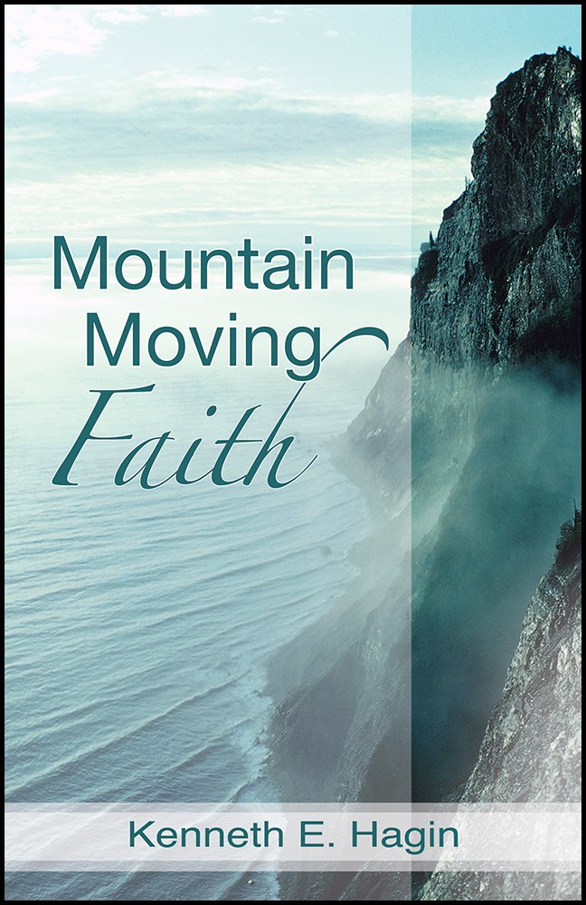 MOUNTAIN MOVING FAITH
