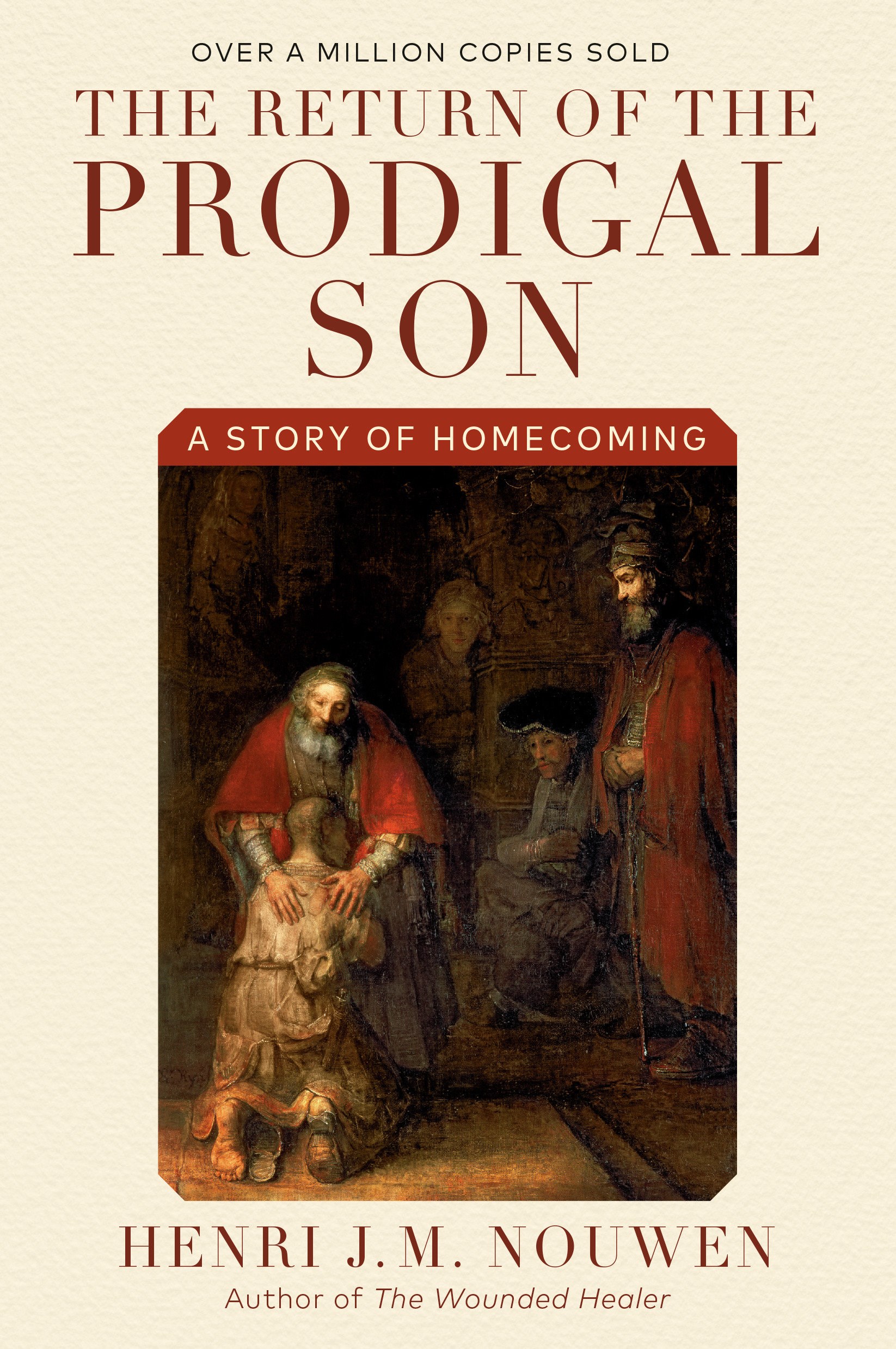 THE RETURN OF THE PRODIGAL SON
