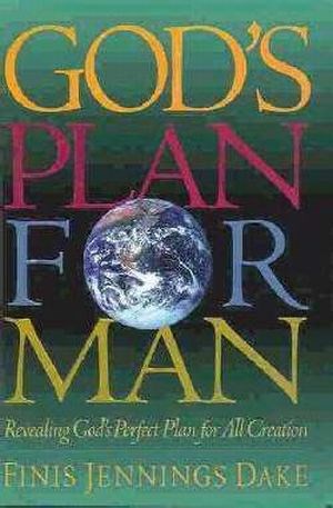 GOD'S PLAN FOR MAN
