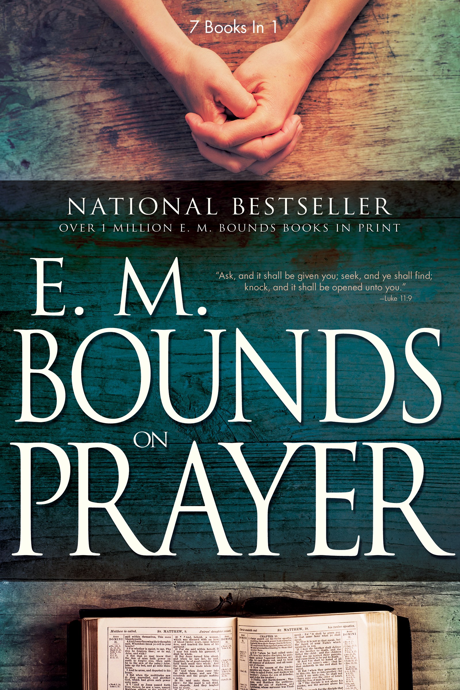 E M BOUNDS ON PRAYER (7 IN 1 ANTHOLOGY)