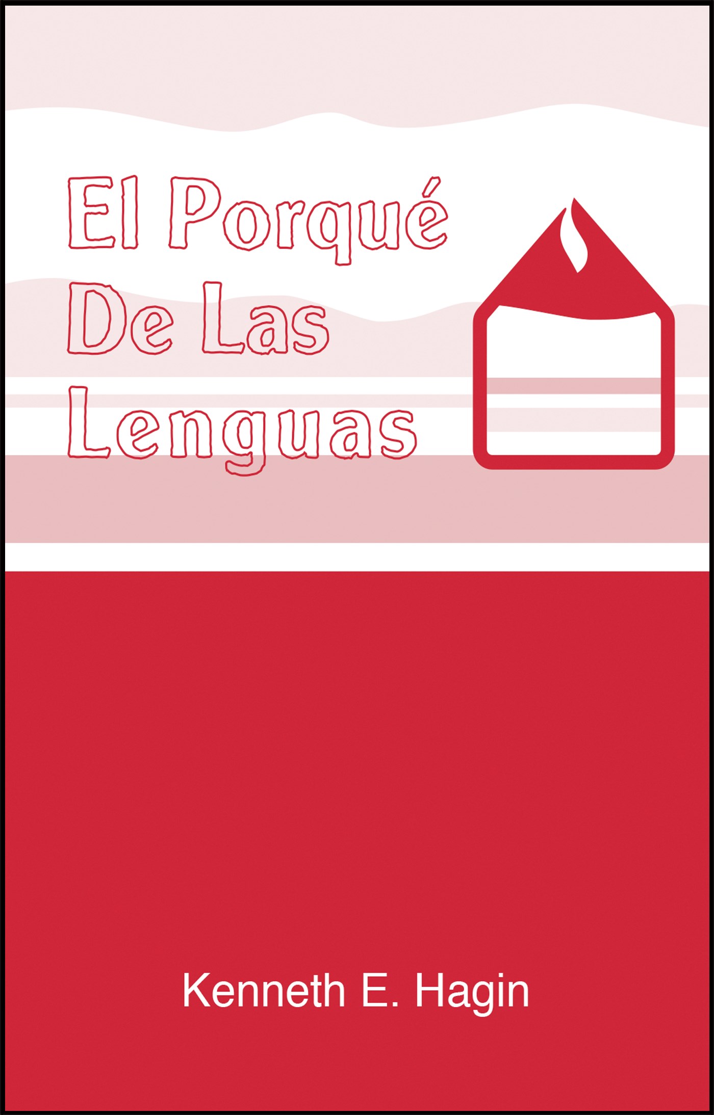 EL PORQUE DE LAS LENGUAS (WHY TONGUES )