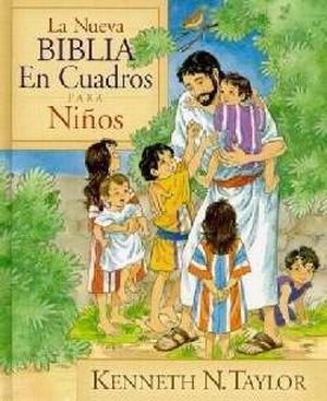 LA NUEVA BIBLIA EN CUADROS PARA NINOS (NEW BIBLE IN PICTURES FOR LITTLE EYES)