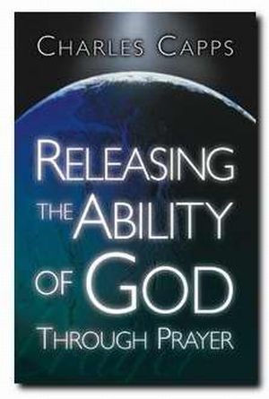 RELEASING THE ABILITY OF GOD THROUGH PRAYER-TP