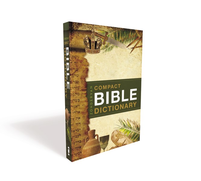 ZONDERVAN COMPACT BIBLE DICTIONARY