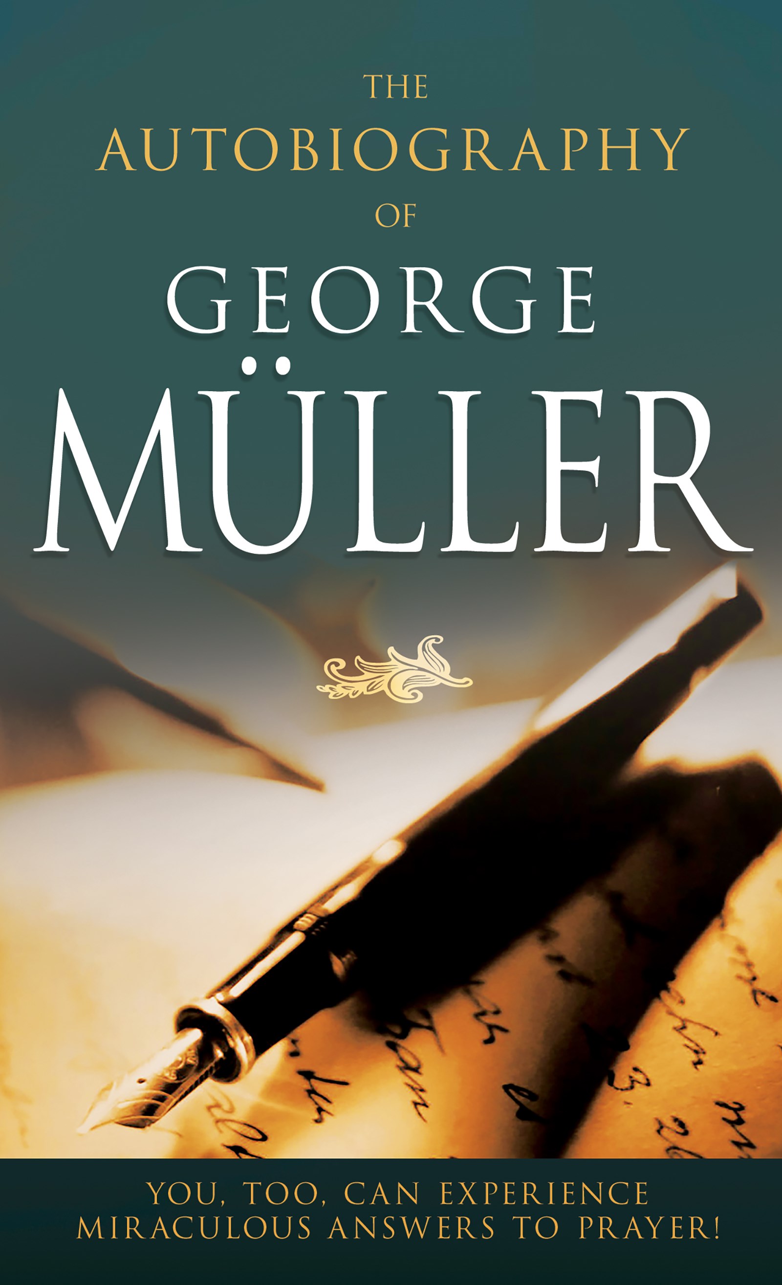 AUTOBIOGRAPHY OF GEORGE MULLER
