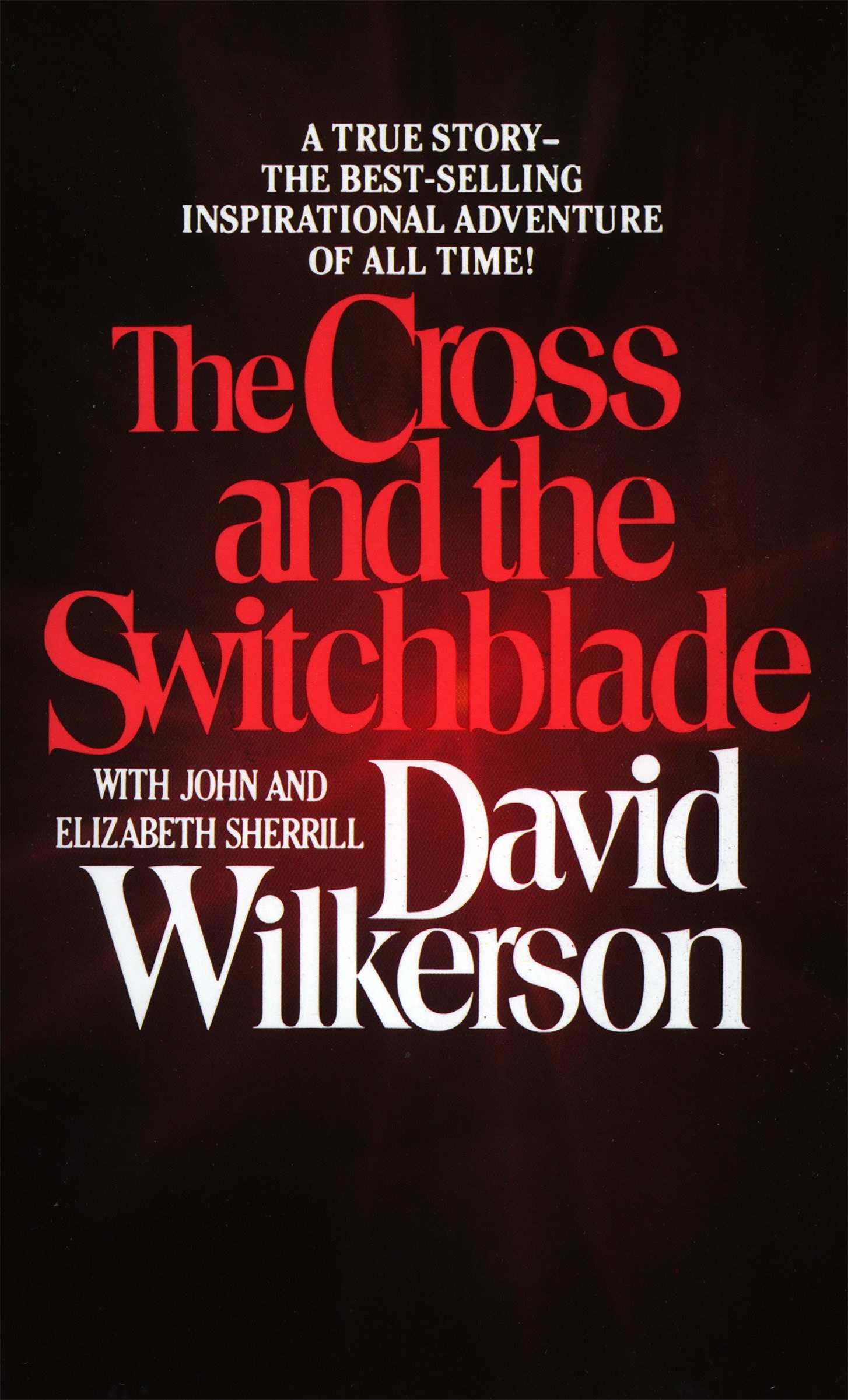 THE CROSS AND THE SWITCHBLADE