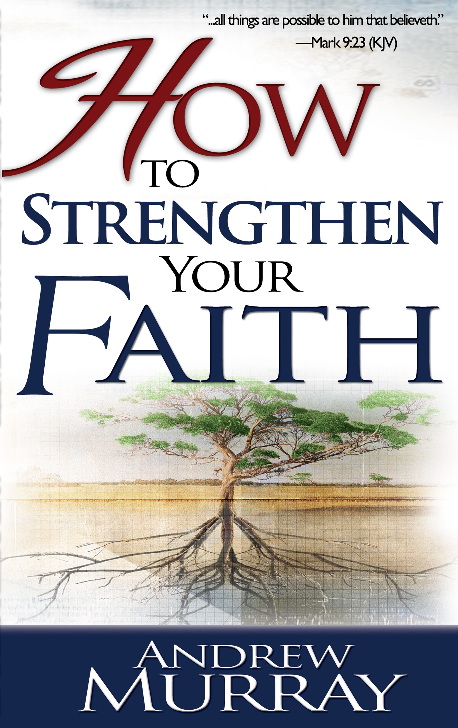 HOW TO STRENGTHEN YOUR FAITH