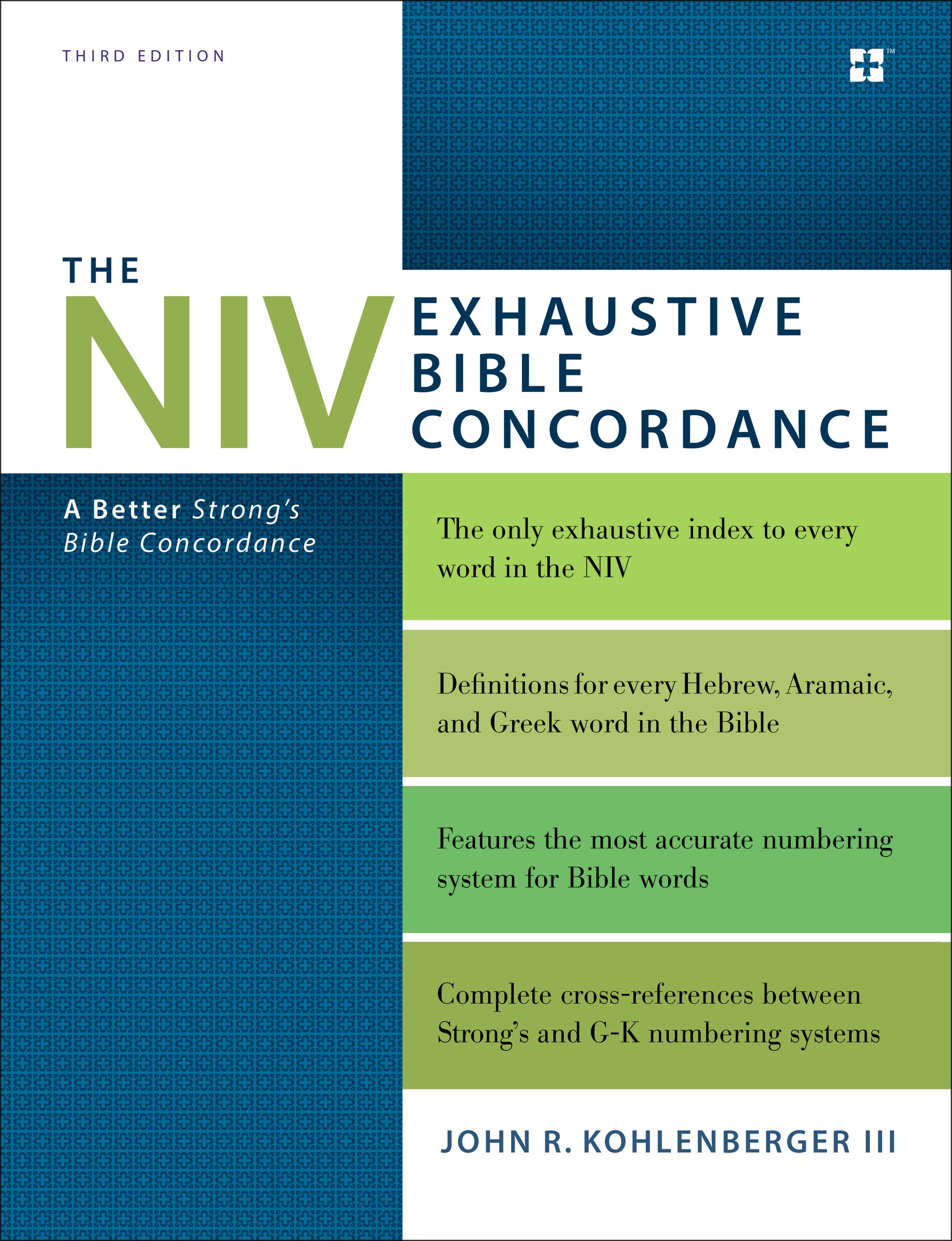 NIV EXHAUSTIVE BIBLE CONCORDANCE (THIRD EDITION)