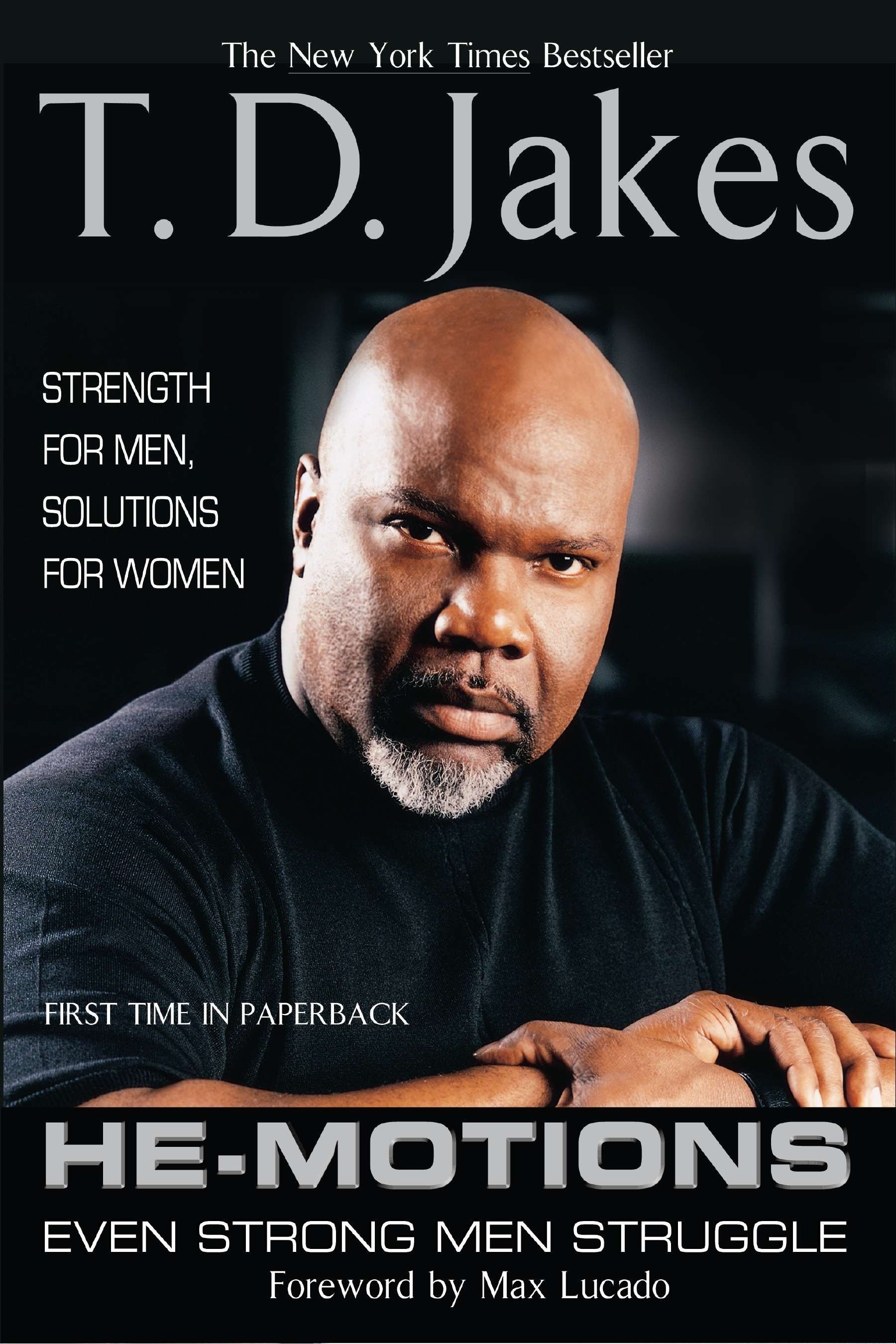 HE-MOTIONS: EVEN STRONG MEN STRUGGLE-SOFTCOVER
