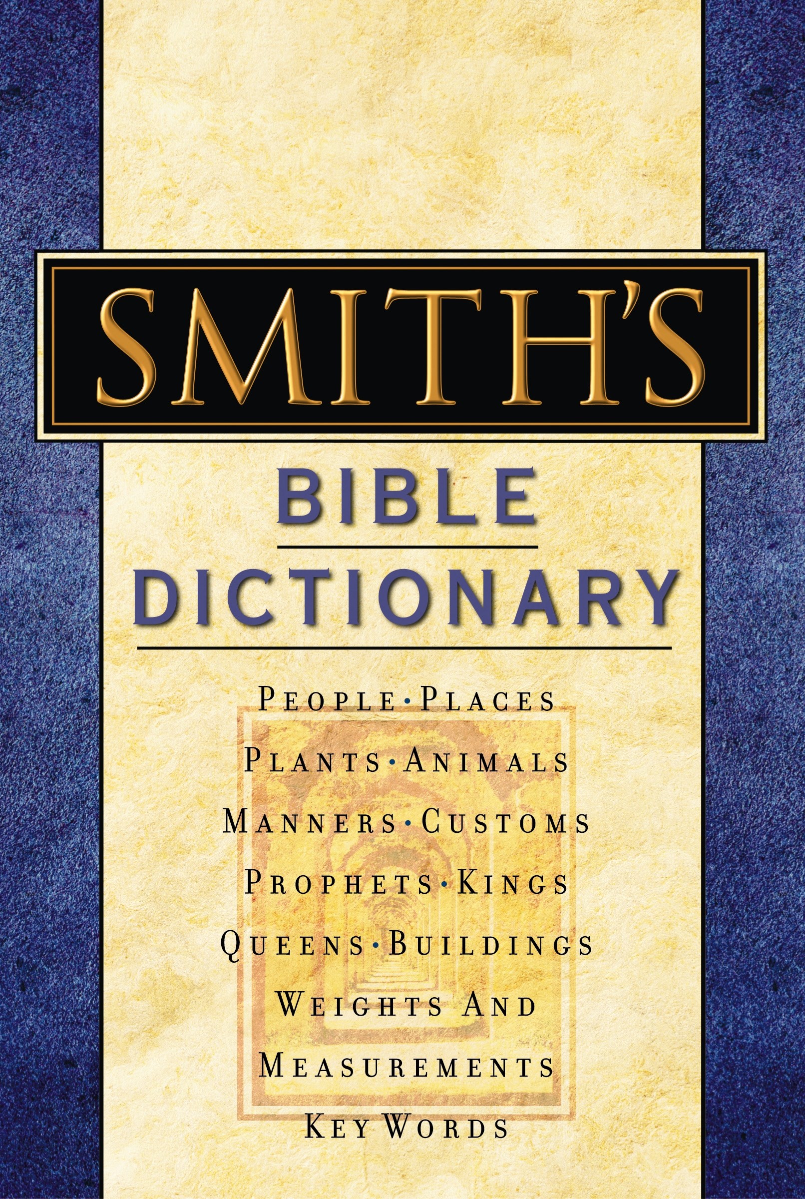 SMITH'S BIBLE DICTIONARY