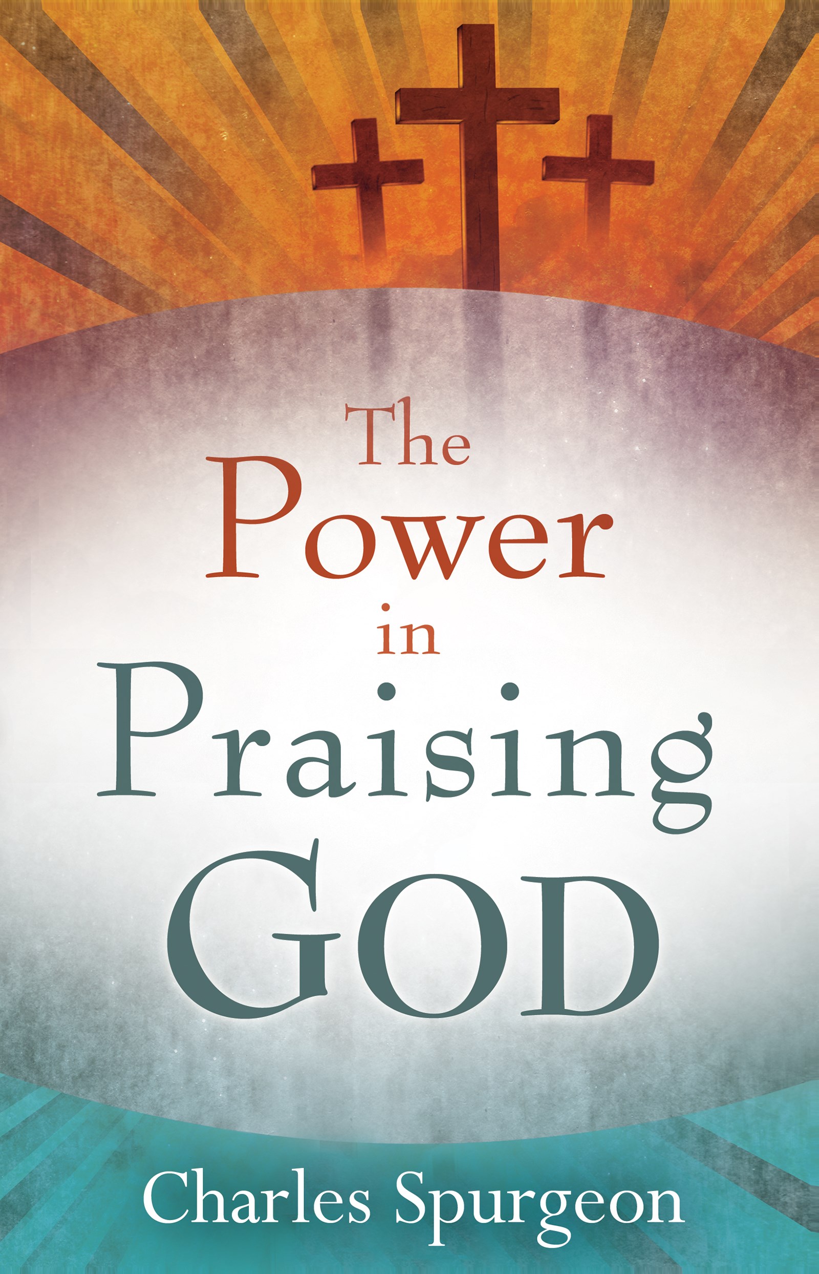 POWER IN PRAISING GOD 