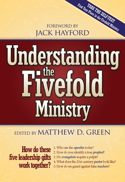 UNDERSTANDING THE FIVEFOLD MINISTRY