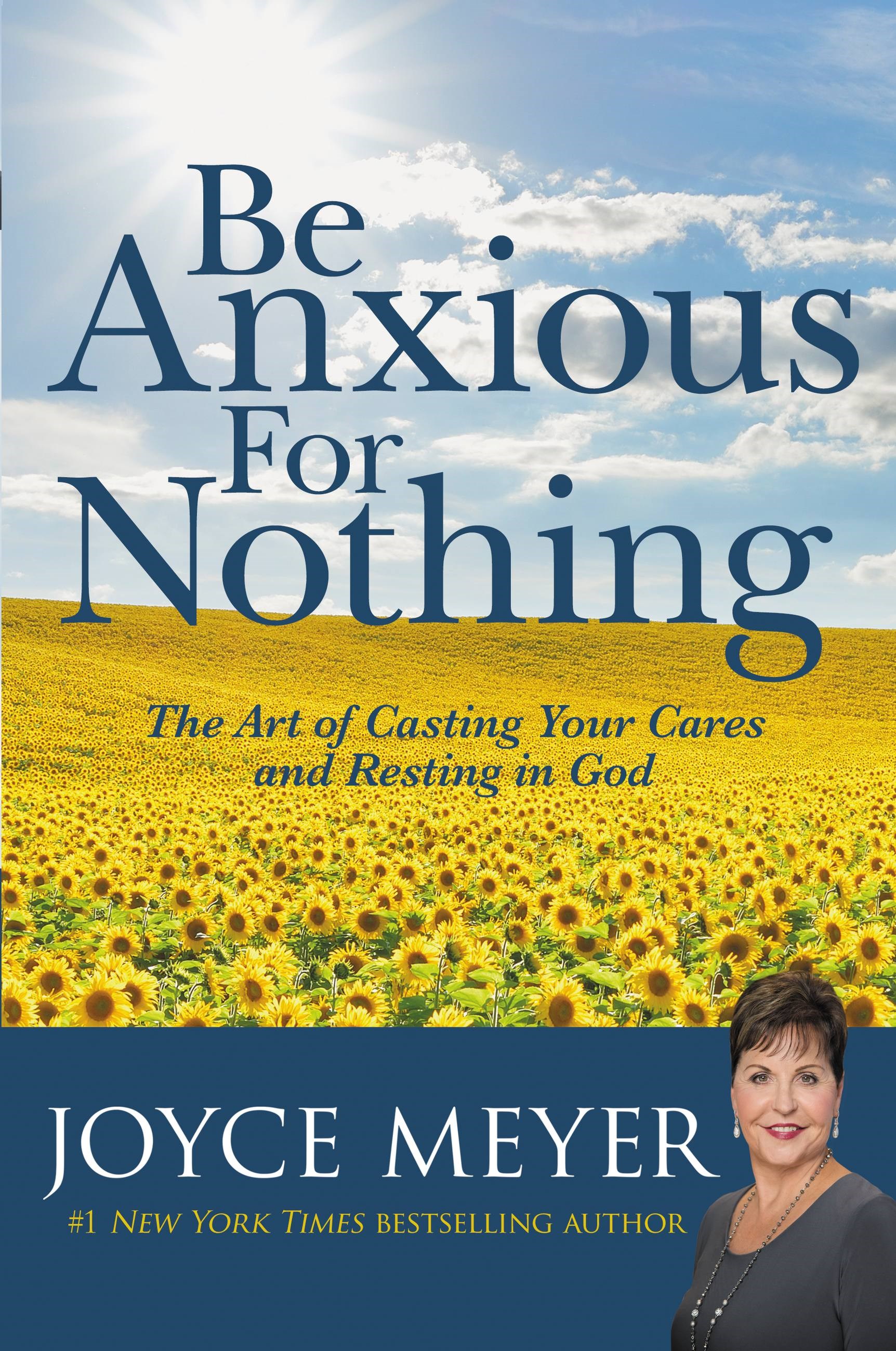 BE ANXIOUS FOR NOTHING (SPIRITUAL GROWTH SERIES)-HARDCOVER 
