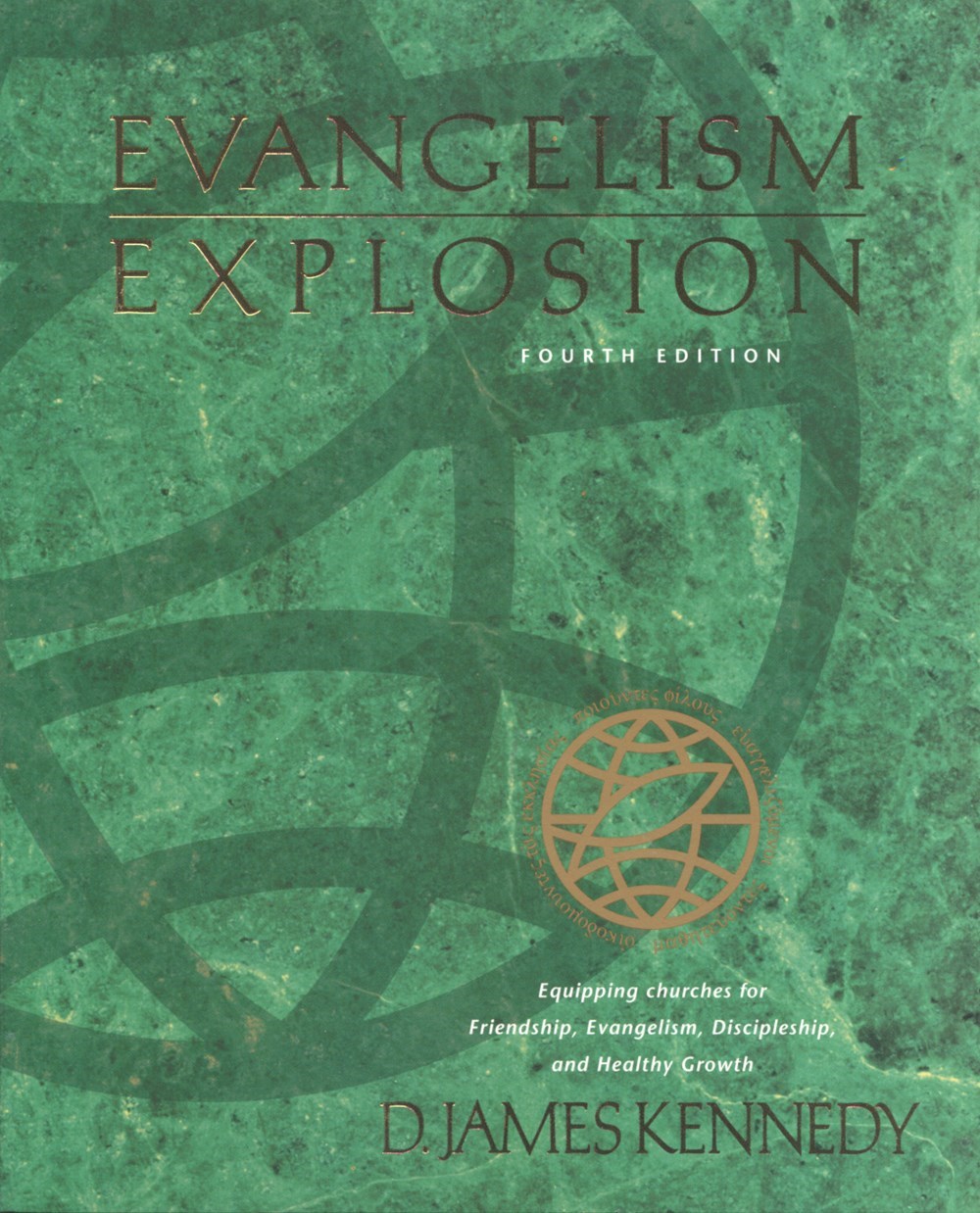 EVANGELISM EXPLOSION (4TH EDITION)