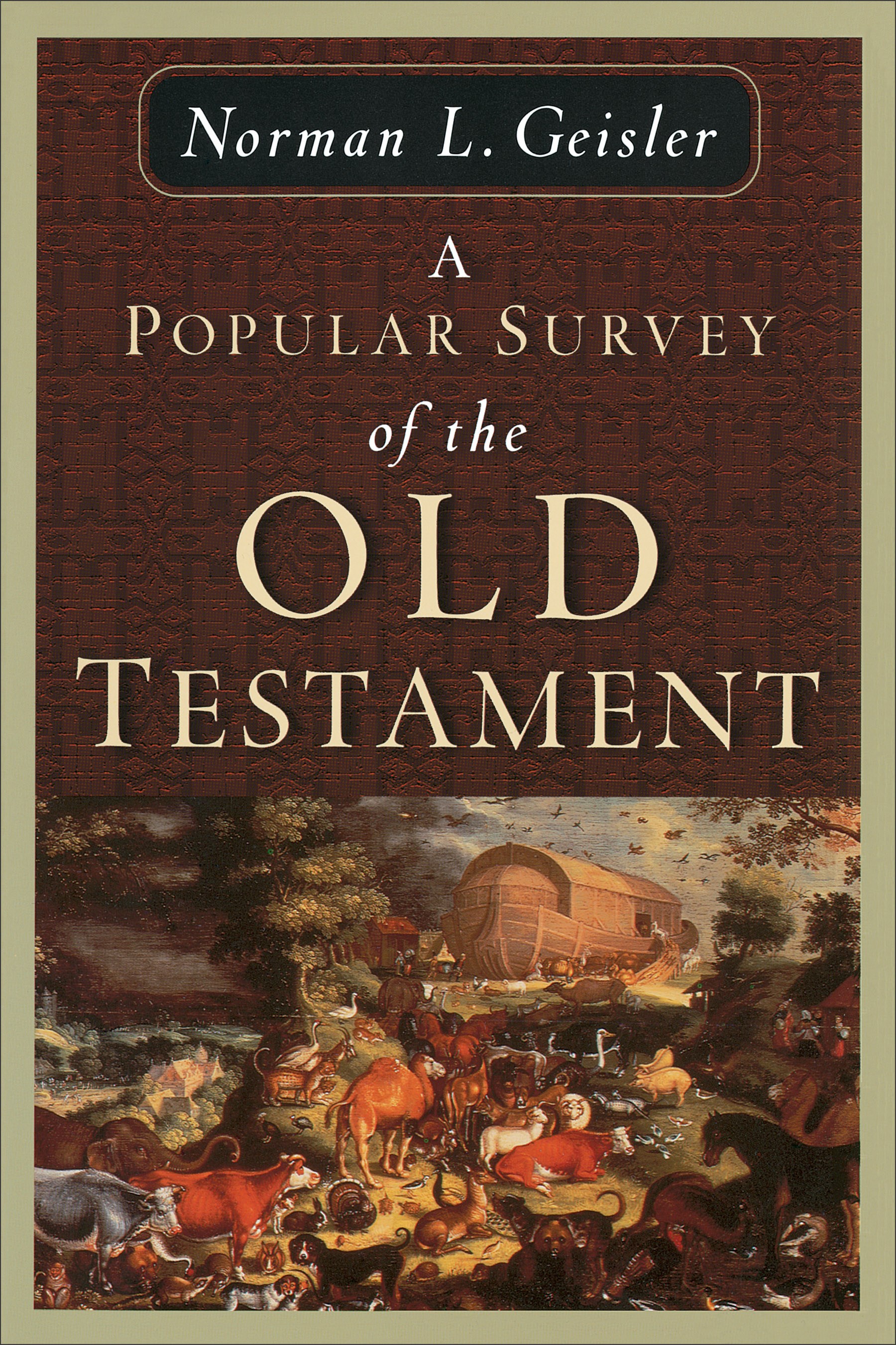 POPULAR SURVEY OF THE OLD TESTAMENT