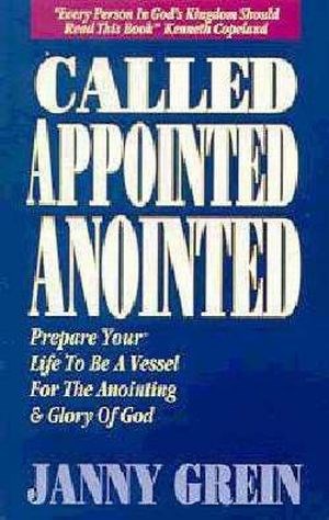 CALLED APPOINTED ANOINTED