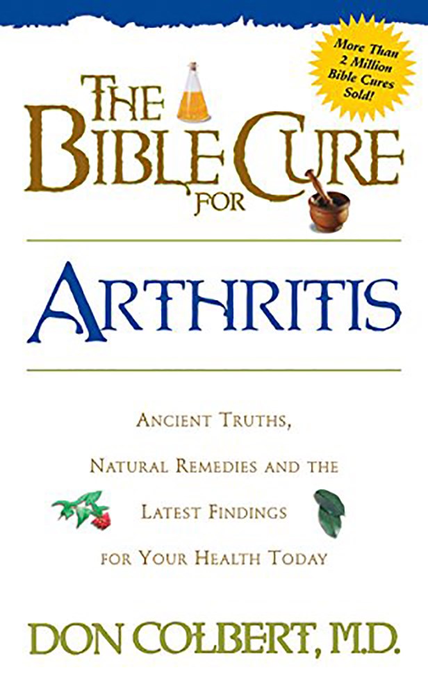 BIBLE CURE FOR ARTHRITIS