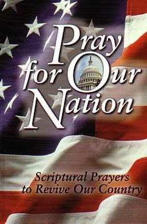 PRAY FOR OUR NATION