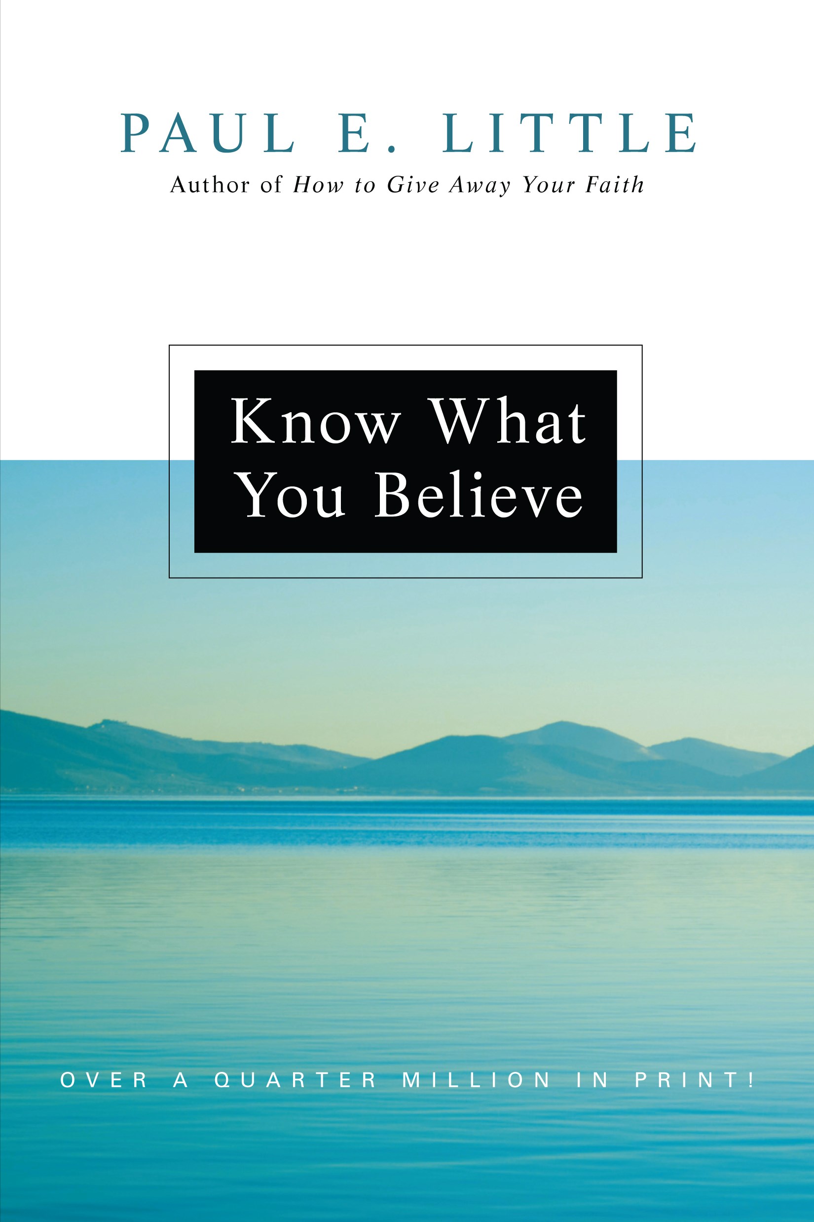 KNOW WHAT YOU BELIEVE (UPDATED)