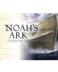 NOAH'S ARK: THINKING OUTSIDE THE BOX