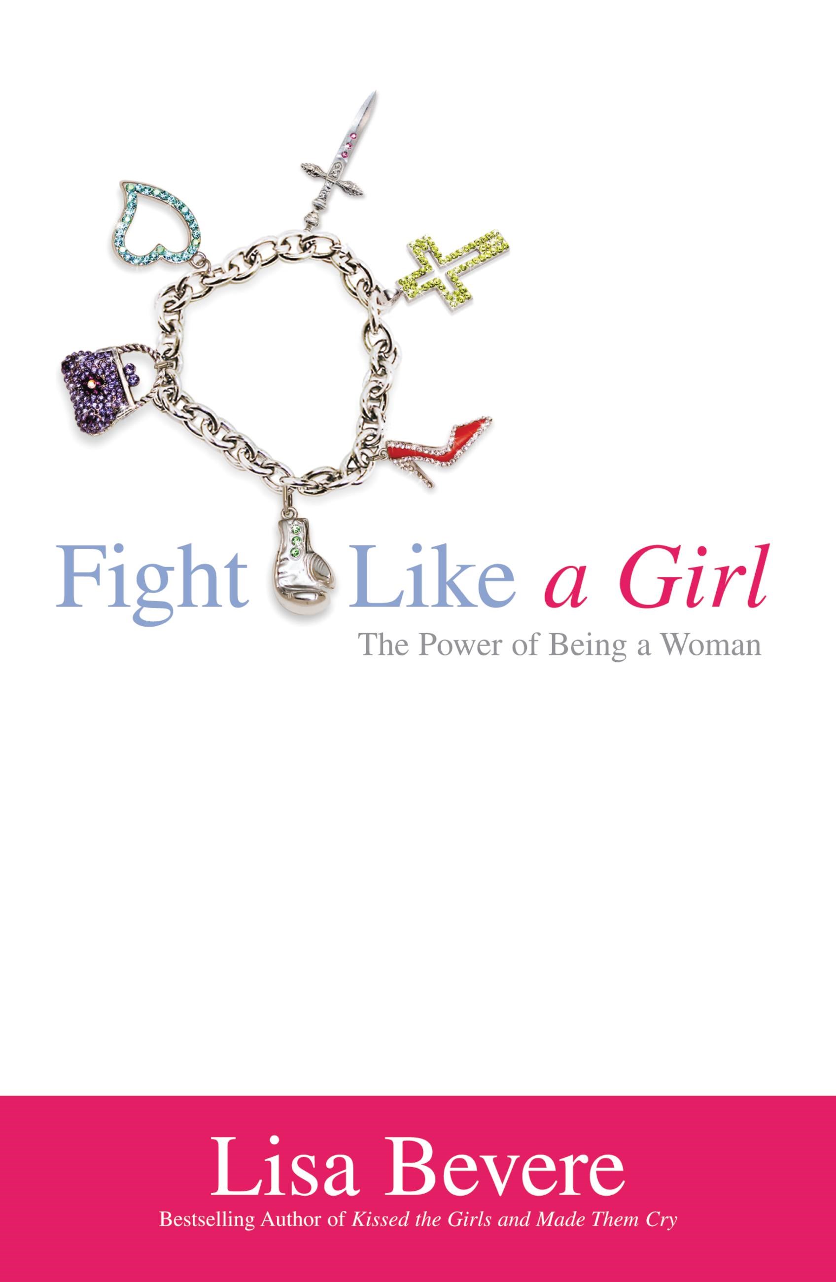 FIGHT LIKE A GIRL 