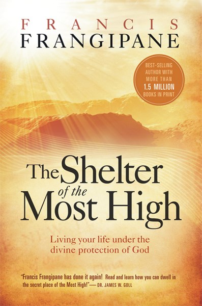 THE SHELTER OF THE MOST HIGH