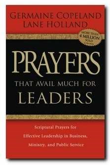 PRAYERS THAT AVAIL MUCH FOR LEADERS