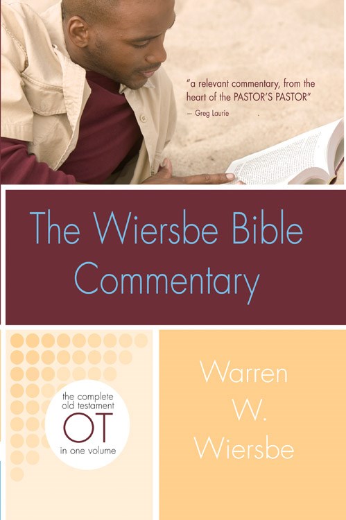 THE WIERSBE BIBLE COMMENTARY: OLD TESTAMENT-1 VOLUME