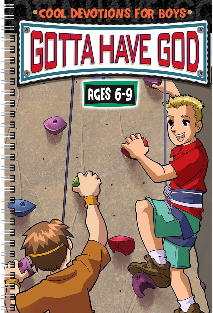 GOTTA HAVE GOD V1: DEVOTIONS FOR BOYS (AGES 6-9)