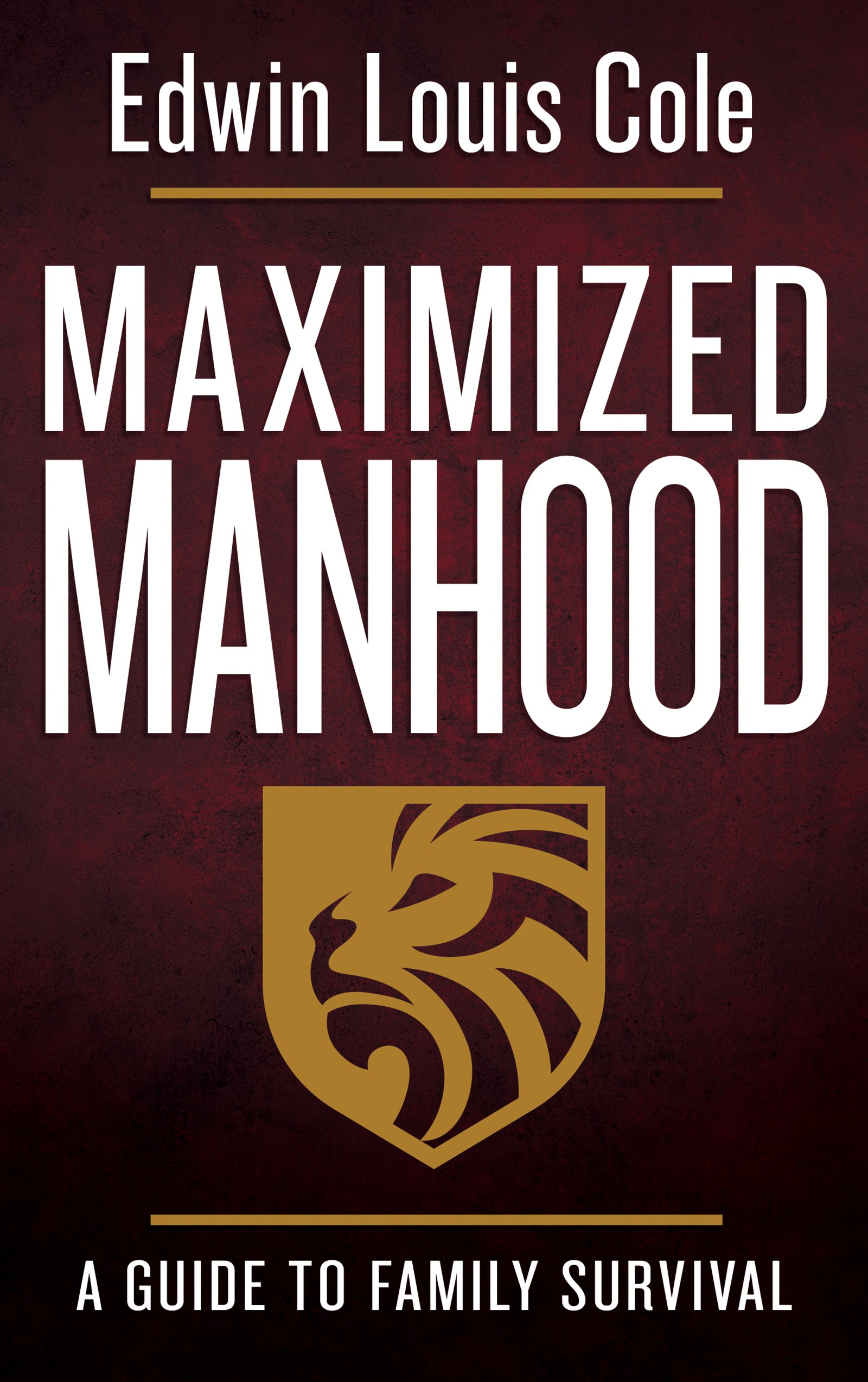 MAXIMIZED MANHOOD