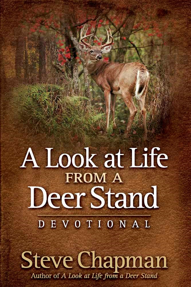 A LOOK AT LIFE FROM A DEER STAND DEVOTIONAL