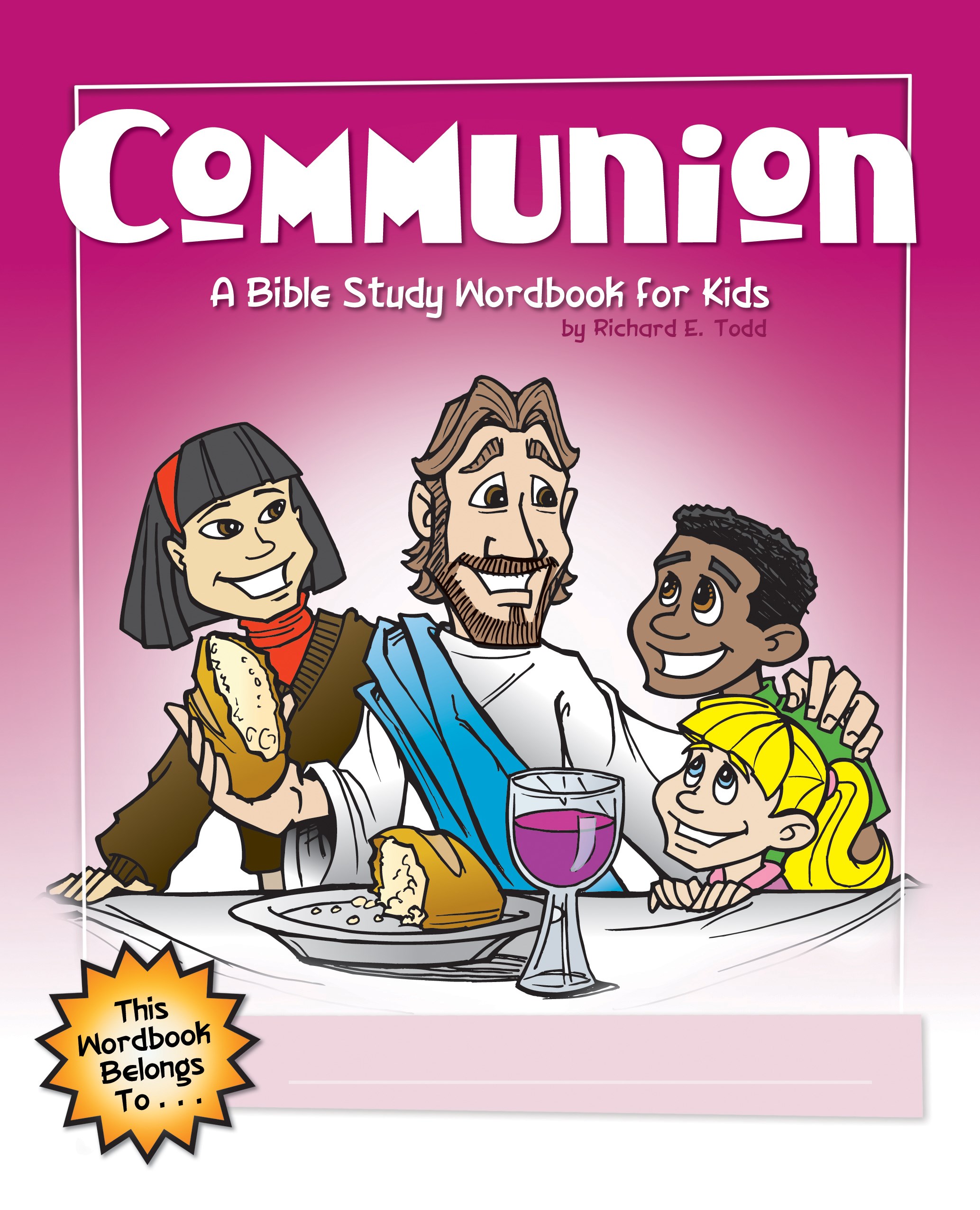 COMMUNION: A BIBLE STUDY WORKBOOK FOR KIDS