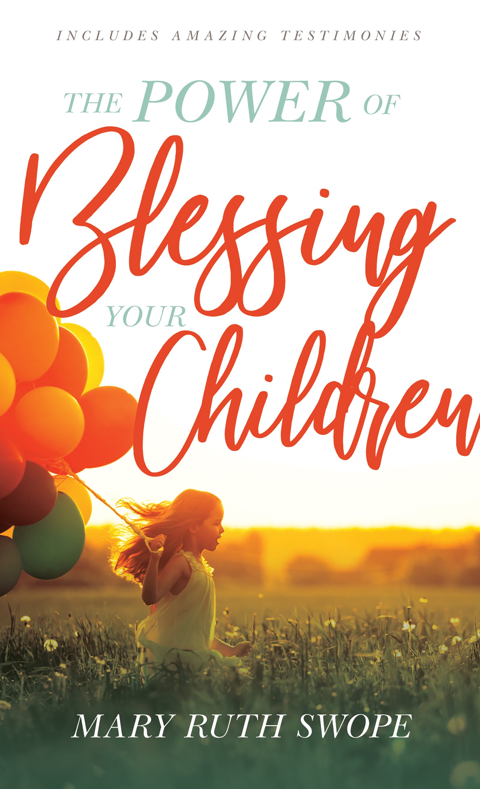 POWER OF BLESSING YOUR CHILDREN 
