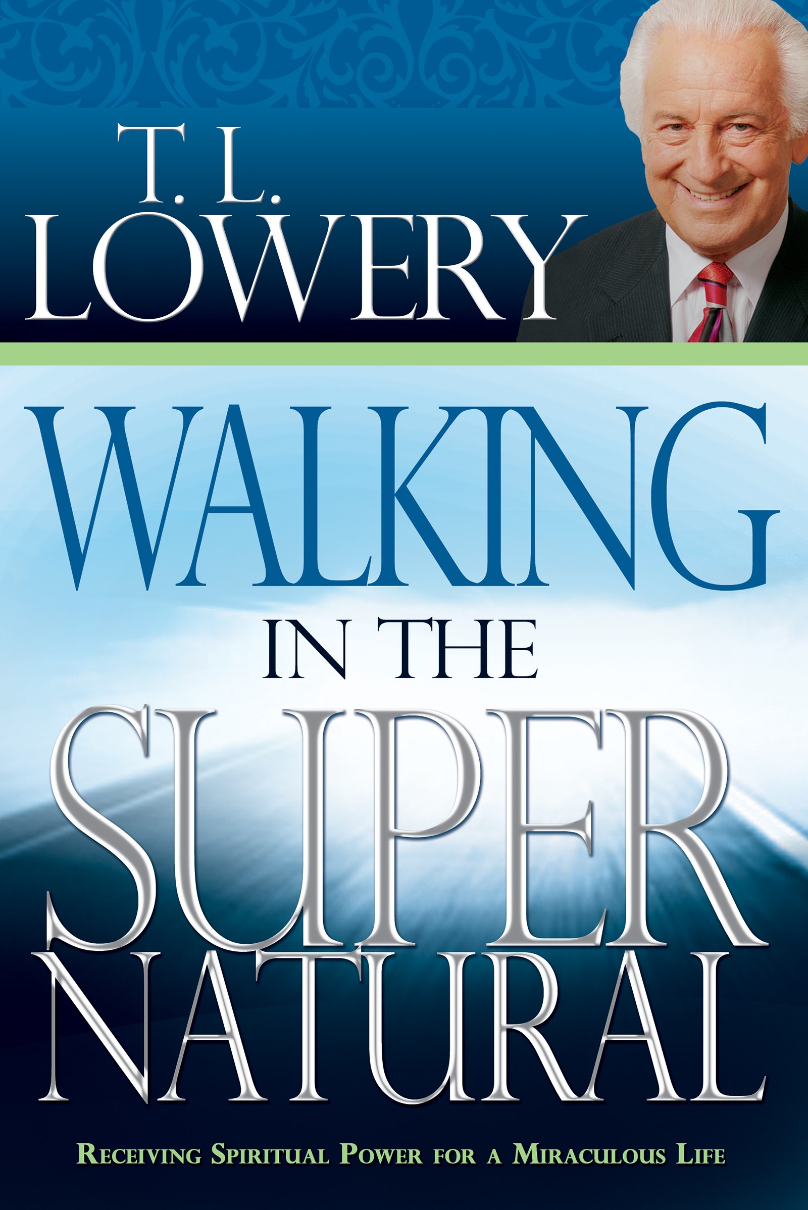 WALKING IN THE SUPERNATURAL