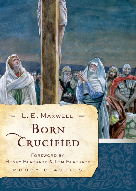 BORN CRUCIFIED (MOODY CLASSICS) 