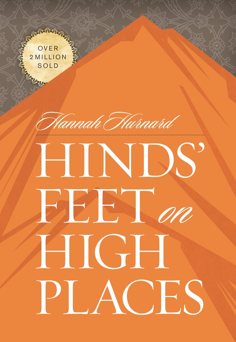 HINDS' FEET ON HIGH PLACES-HARDCOVER