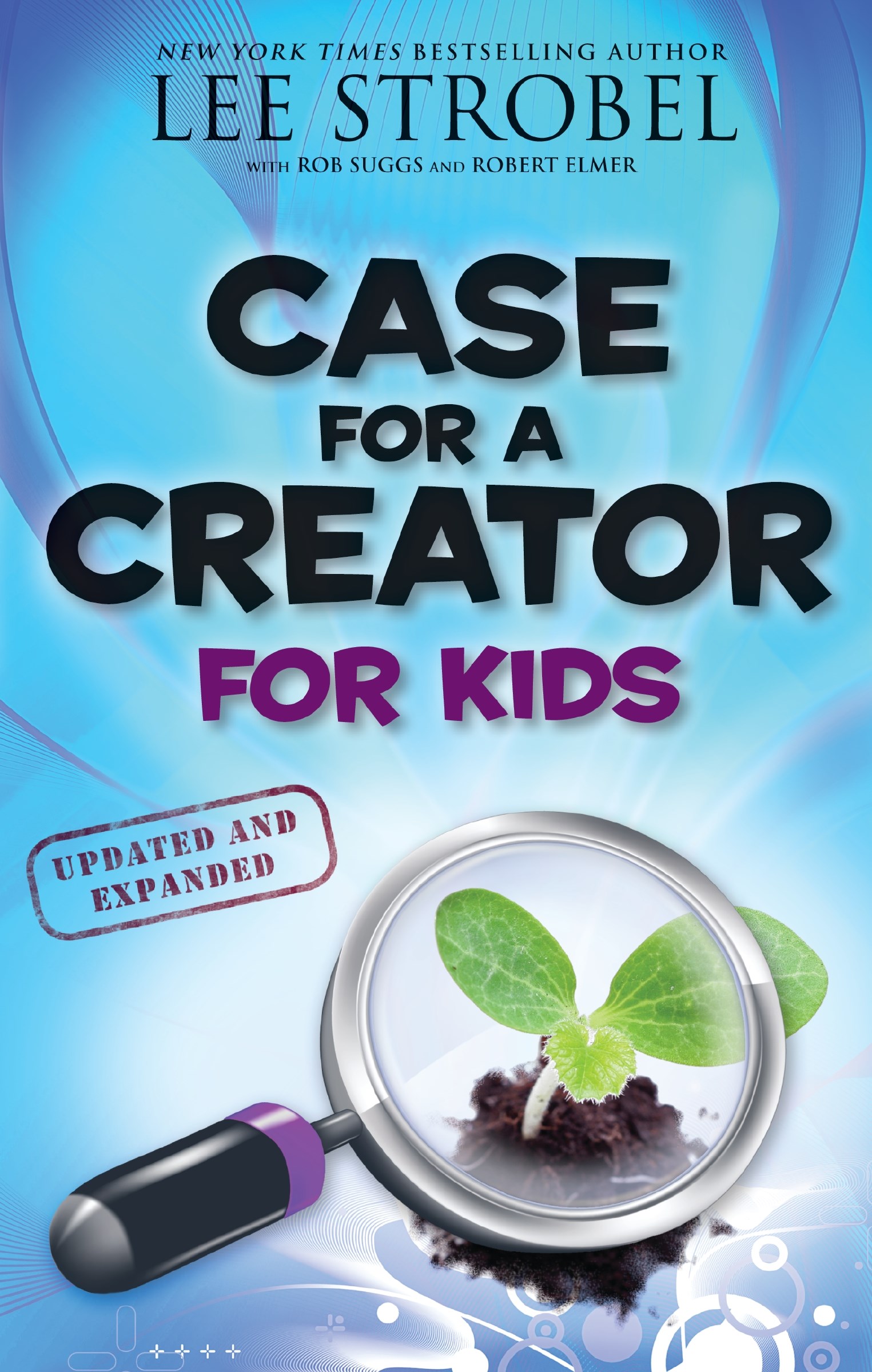 THE CASE FOR A CREATOR FOR KIDS (UPDATED) 