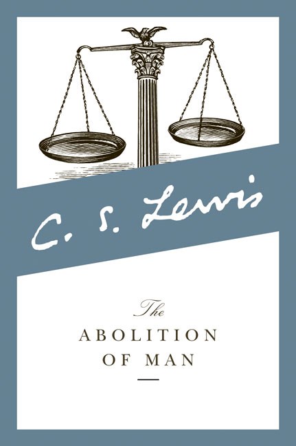 ABOLITION OF MAN