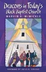 DEACONS IN TODAY'S BLACK BAPTIST CHURCH