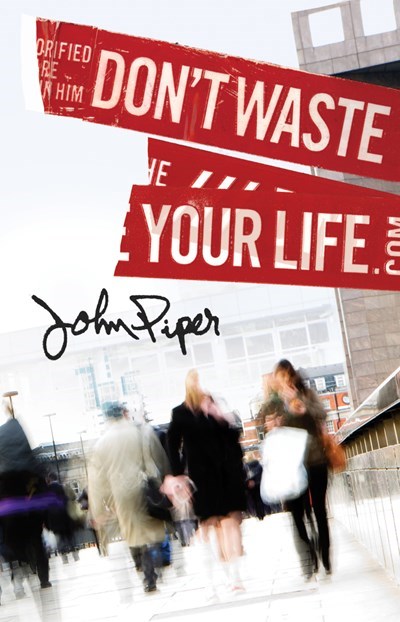 TRACT-DON'T WASTE YOUR LIFE (ESV) (PACK OF 25)