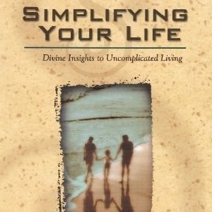 SIMPLIFYING YOUR LIFE