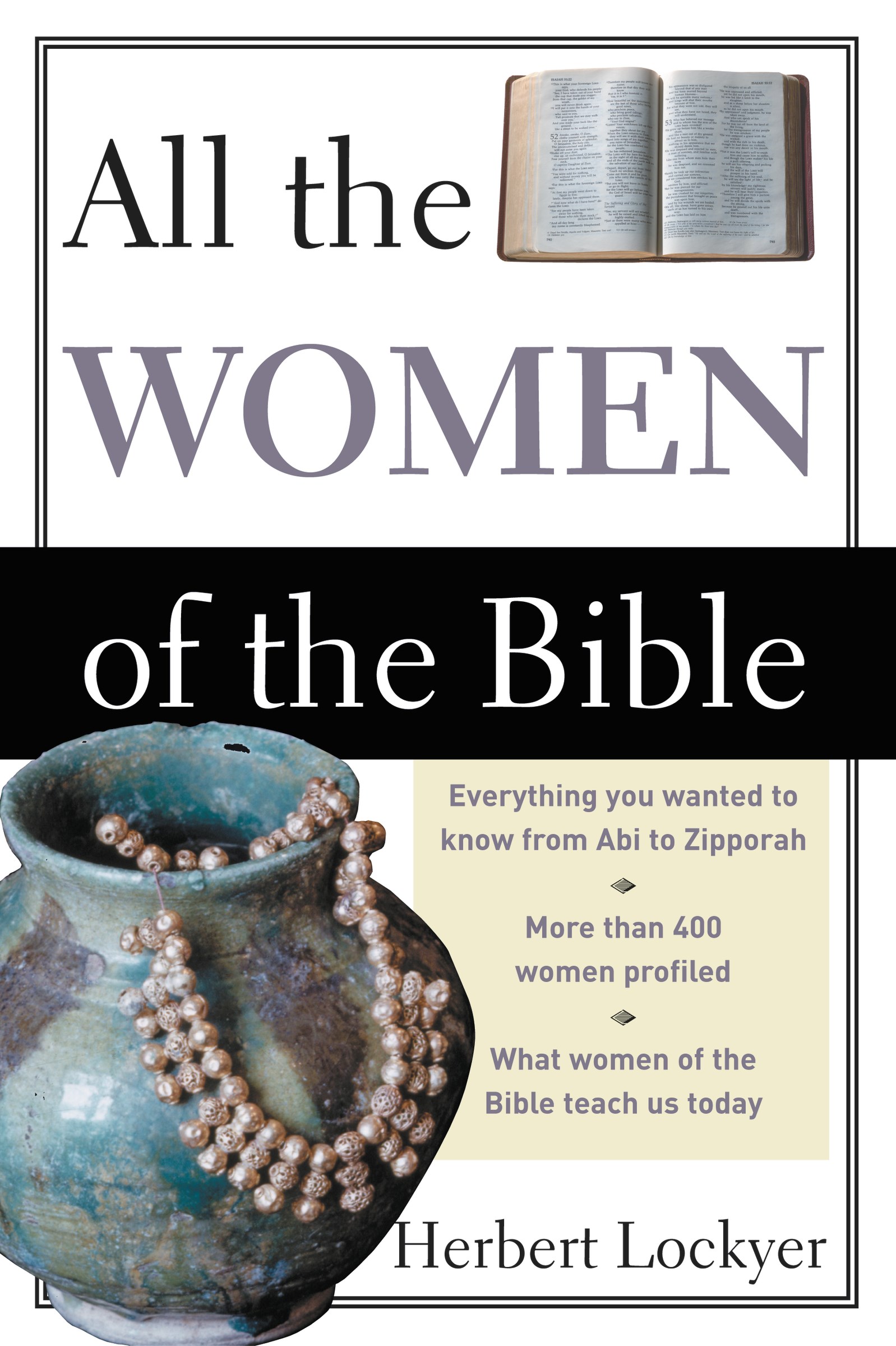 ALL THE WOMEN OF THE BIBLE: EVERYTHING YOU WANTED TO KNOW